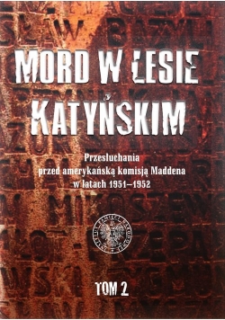 Mord w Lesie Katyńskim.