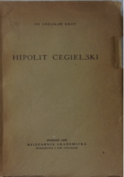 Hipolit Cegielski, 1947 r.