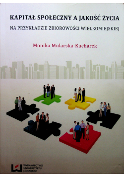 Kapitał społeczny a jakość życia