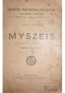 Myszeis, 1908 r.