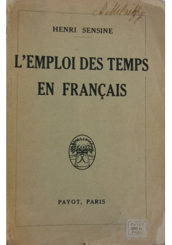 L'Emploi des Temps en Francais, 1940 r.