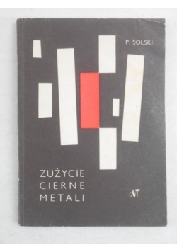 Zużycie cierne metali