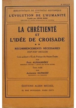 La Chretiente Et L'Idee De Croisade