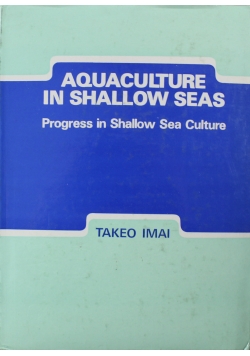Aquaculture in Shallow Seas Progress in Shallow Sea Culture