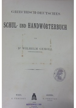 Griechisch-Deutsches Schul- und Handworterbuch, 1908r.