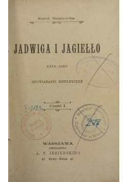 Jadwiga i Jagiełło cz. I, 1902r.