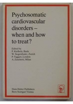 Psychosomatic cardiovascular  disorders - when and how to treat?