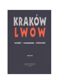 Kraków Lwów tom VII
