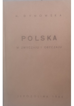 Polska w zwyczaju i obyczaju, 1944 r.