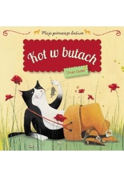Moje pierwsze baśnie - Kot w butach