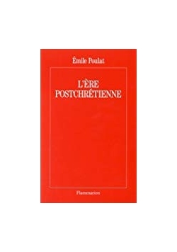 L'ere Postschretienne