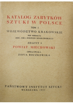Katalog zabytków Sztuki w Polsce tom I zeszyt 8