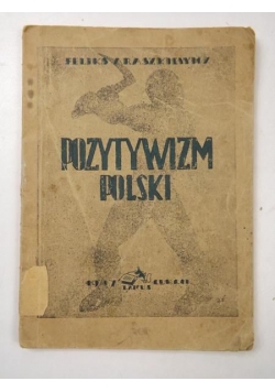 Pozytywizm Polski, 1947 r.