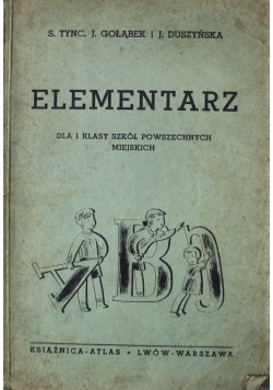 Elementarz dla I klasy szkół powszechnych miejskich 1938 r.