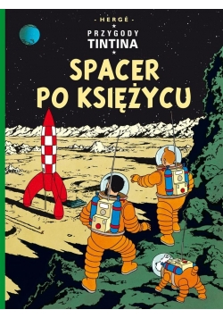 Przygody Tintina. T.17 Spacer po Księżycu