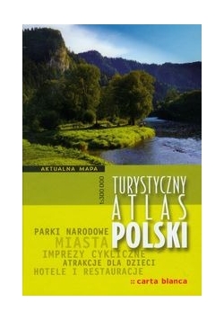 Turystyczny Atlas Polski 1:300 000
