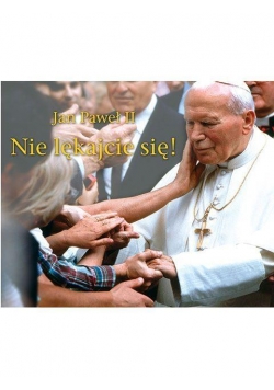 Perełka papieska 02 - Nie lękajcie się!