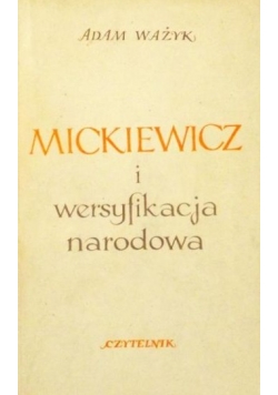 Mickiewicz i weryfikacja narodowa