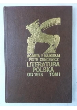 Literatura polska od 1918, Tom I