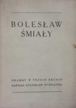 Bolesław Śmiały, 1930 r.