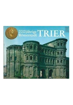 2000jahrige Romerstadt Trier
