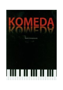 Komeda,Nowa