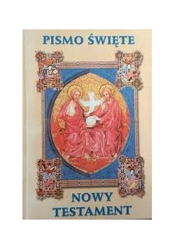 Pismo Święte .Nowy Testament