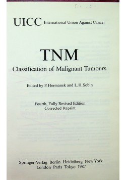 TNM Classification of Mlaignant Tumours