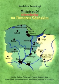 Mniejszość niemiecka na Pomorzu Gdańskim Dedykacja autorki