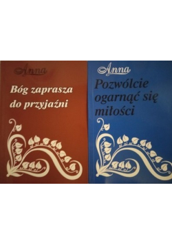 Bóg zaprasza do przyjaźni / Pozwólcie ogarnąć się miłości