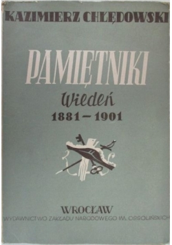 Pamiętniki Wiedeń 1881-1901