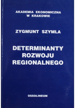 Determinanty rozwoju regionalnego