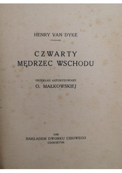 Czwarty mędrzec wschodu,1930 r.