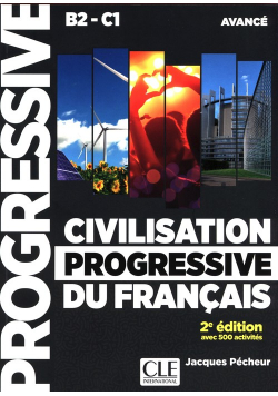 Civilisation progressive du français - Niveau avancé (B2/C1)  Livre + CD + Livre-web