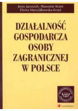 Działalność gospodarcza osoby zagranicznej w Polsce