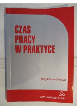 Czas pracy w praktyce