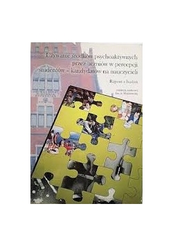 Używanie środków psychoaktywnych przez uczniów w percepcji studentów - kandydatów na nauczycieli