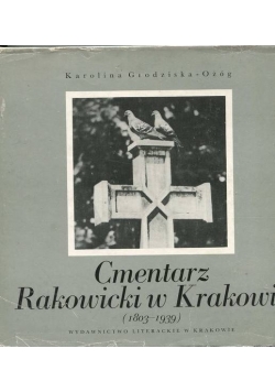 Cmentarz Rakowicki w Krakowie (1803-1939)