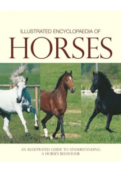 Illustrated Encyclopedia of Horses