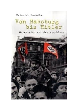 Von Habsburg bis Hitler