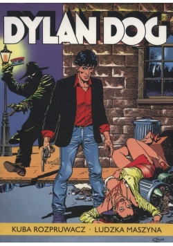 Dylan Dog Kuba Rozpruwacz / Ludzka maszyna