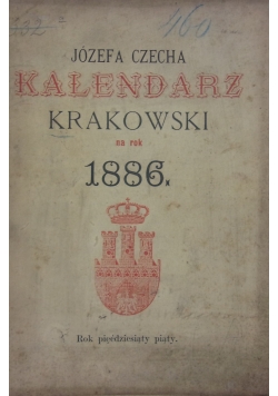 Kalendarz Krakowski na   1886.,1886r.