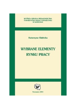 Wybrane elementy rynku pracy