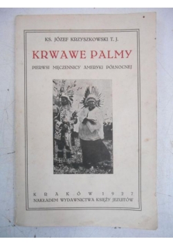Krwawe palmy, 1927 r.