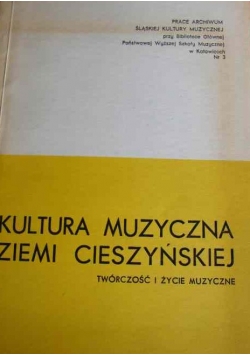 Kultura muzyczna ziemi Cieszyńskiej
