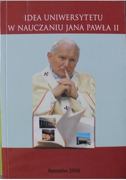 Idea Uniwersytetu w nauczaniu Jana Pawła II