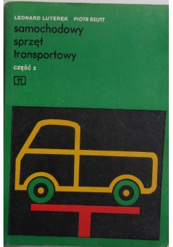 Samochodowy sprzęt transportowy, część  II