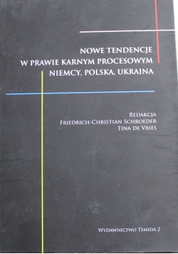 Nowe tendencje w prawie karnym procesowym