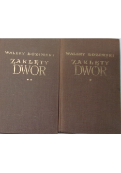 Zaklęty dwór,tom I-II