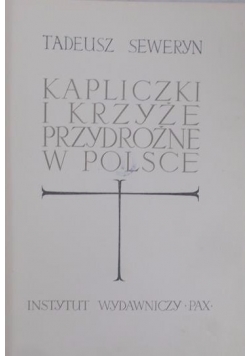 Kapliczki i krzyże przydrożne w Polsce